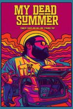 Watch My Dead Summer Putlocker