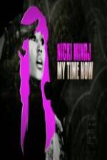 Watch Nicki Minaj My Time Now Putlocker