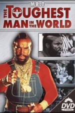 Watch The Toughest Man in the World Putlocker