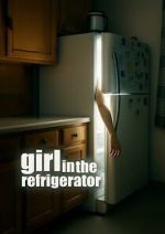 Watch Girl in the Refrigerator Putlocker
