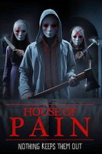 Watch House of Pain Putlocker