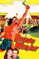 Watch Brave Warrior Putlocker