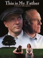 Watch This Is My Father Putlocker