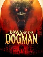 Watch Dawn of the Dogman Putlocker