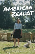 Watch An American Zealot Putlocker
