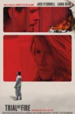 Watch Trial by Fire Putlocker