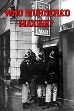 Watch Who Murdered Maxine? Putlocker