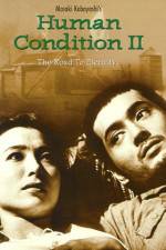 Watch The Human Condition II-Road to Eternity(Ningen no joken II) Putlocker