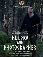 Watch Huldra and Photographer Putlocker