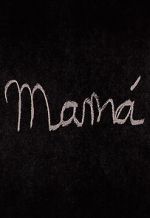 Watch Mamá Putlocker