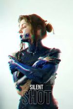 Watch Silent Shot Putlocker
