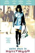 Watch Quiet Days in Hollywood Putlocker