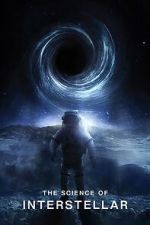 Watch The Science of Interstellar Putlocker