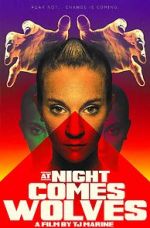 Watch At Night Comes Wolves Putlocker