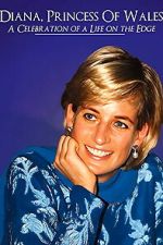 Watch Diana, Princess of Wales: a Celebration of a Life Putlocker