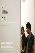 Watch A Little Bit Putlocker