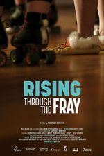 Watch Rising Through the Fray Putlocker
