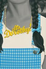 Watch It\'s Dorothy! Putlocker