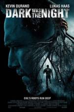 Watch Dark Was the Night Putlocker