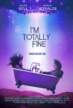 Watch I\'m Totally Fine Putlocker