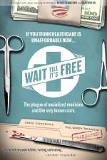 Watch Wait Till It's Free Putlocker