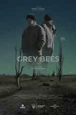 Watch Grey Bees Putlocker