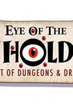 Watch Eye of the Beholder: The Art of Dungeons &amp; Dragons Putlocker