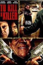 Watch Para matar a un asesino Putlocker