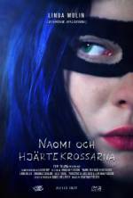 Watch Naomi och hjärtekrossarna Putlocker