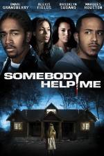 Watch Somebody Help Me Putlocker