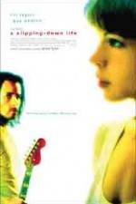 Watch A Slipping-Down Life Putlocker