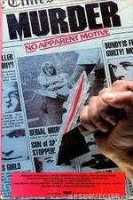 Watch Murder: No Apparent Motive Putlocker