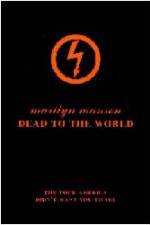 Watch Marilyn Manson - Dead to the World (  ) Putlocker