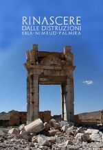 Watch Palmyra: Rising from the Ashes Putlocker