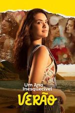 Watch An Unforgettable Year: Summer Putlocker