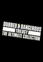 Watch Dubbed and Dangerous 3 Putlocker