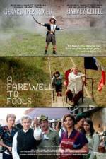 Watch A Farewell to Fools Putlocker