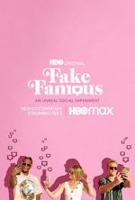 Watch Fake Famous Putlocker