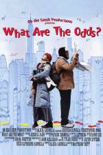 Watch What Are the Odds? Putlocker