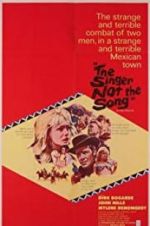 Watch The Singer Not the Song Putlocker