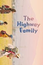 Watch The Highway Family Putlocker