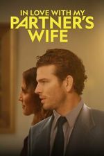 Watch In Love with My Partner\'s Wife Putlocker