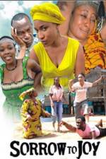 Watch Sorrow To Joy Putlocker