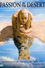 Watch Passion in the Desert Putlocker