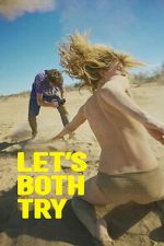 Watch Let\'s Both Try Putlocker