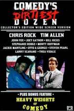 Watch Comedy's Dirtiest Dozen Putlocker