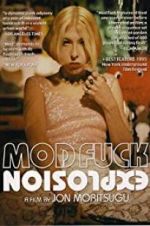 Watch Mod Fuck Explosion Putlocker