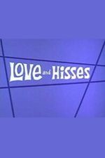 Watch Love and Hisses Putlocker