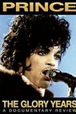 Watch Prince - The Glory Years Putlocker