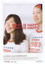 Watch Mary Is Happy, Mary Is Happy Putlocker